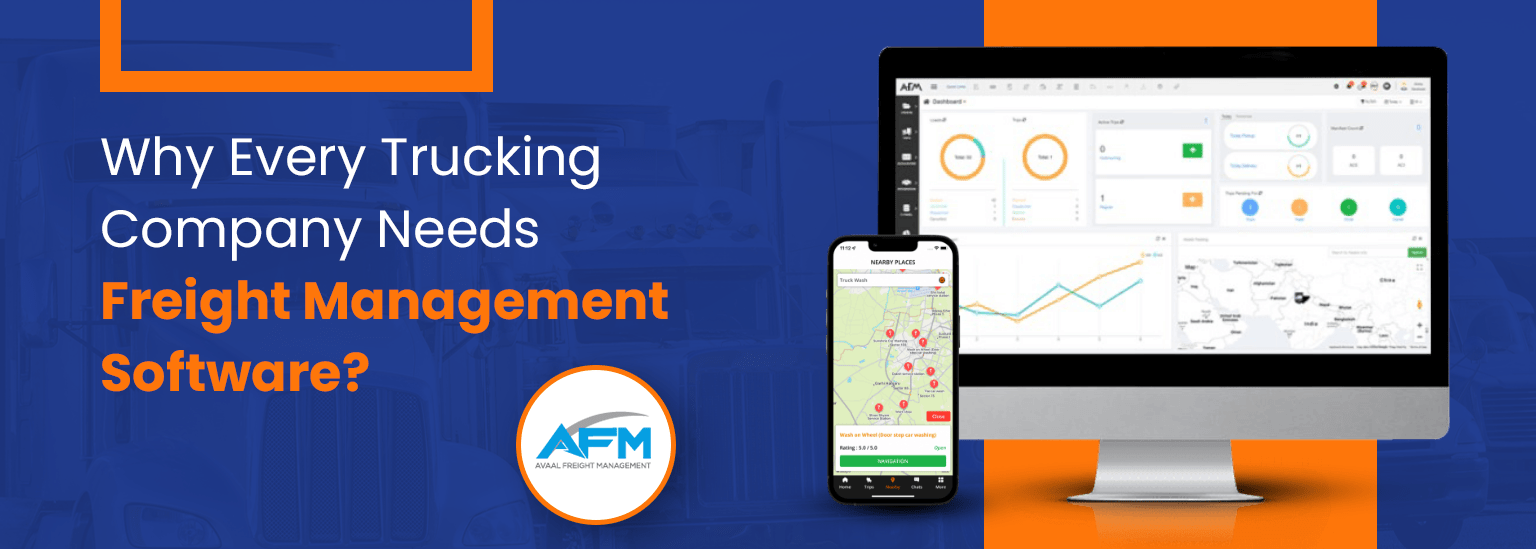 Why Every Trucking Company Needs Freight Management Software