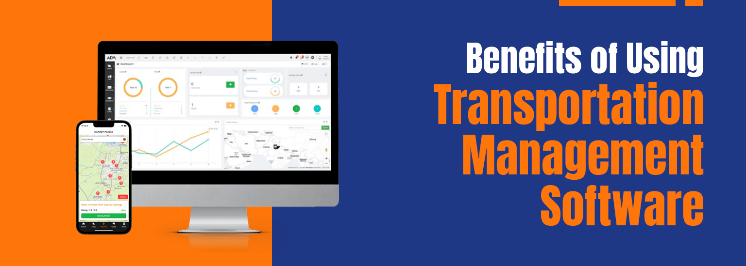 Benefits of Using Transportation Management Software 